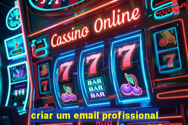 criar um email profissional
